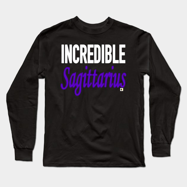 INCREDIBLE Sagittarius Long Sleeve T-Shirt by AddOnDesign